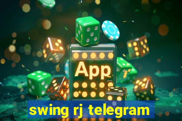 swing rj telegram